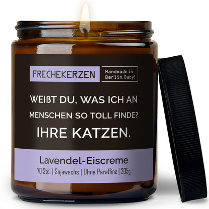 Lustige Duftkerze | weißt du, was ich an menschen so toll finde? ihre katzen.