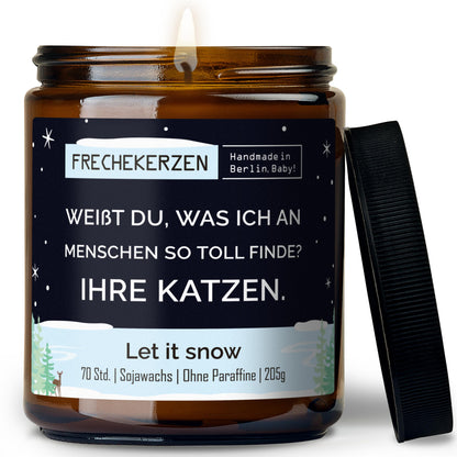 Lustige Duftkerze | weißt du, was ich an menschen so toll finde? ihre katzen.