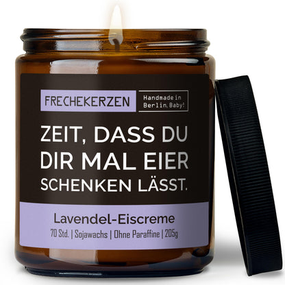 Kerze mit Spruch | zeit, dass du dir mal eier schenken lässt.