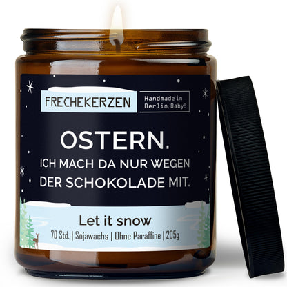 Kerze mit Spruch | ostern. ich mach da nur wegen der schokolade mit.