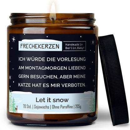 Geschenkkerze | ich würde die vorlesung am montagmorgen liebend gern besuchen, aber meine katze hat es mir verboten.